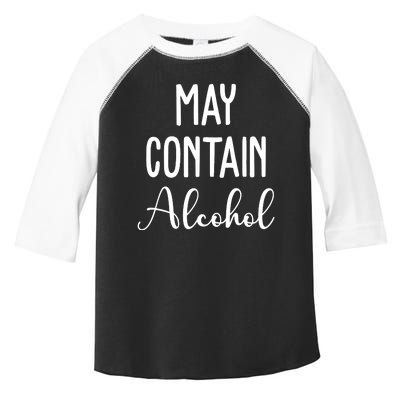 May Contain Alcohol Funny Party Toddler Fine Jersey T-Shirt