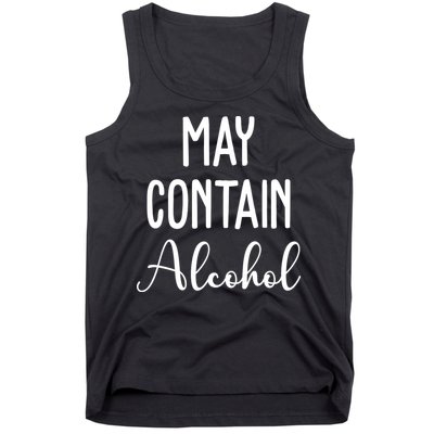 May Contain Alcohol Funny Party Tank Top