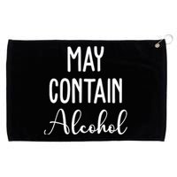 May Contain Alcohol Funny Party Grommeted Golf Towel