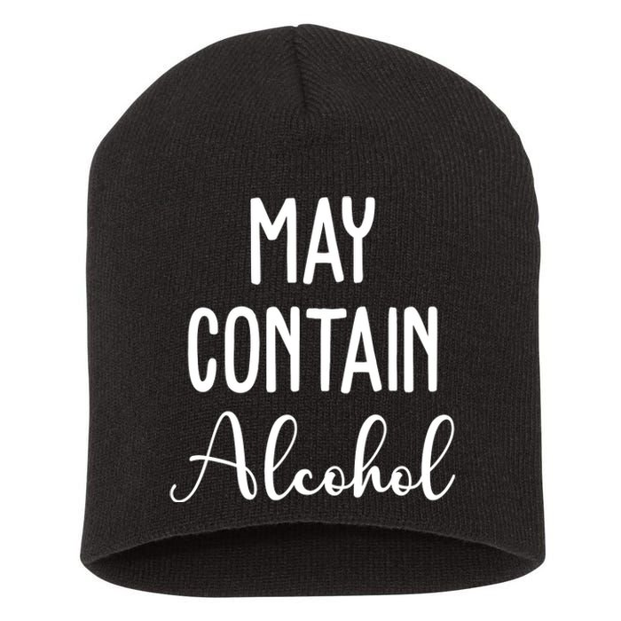 May Contain Alcohol Funny Party Short Acrylic Beanie