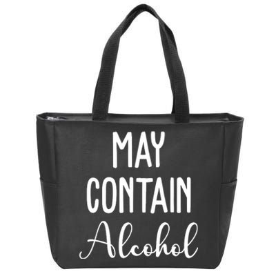 May Contain Alcohol Funny Party Zip Tote Bag