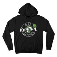 May Contain Alcohol Funny Saint Paddy's St Patrick's Day Hoodie