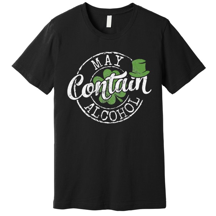 May Contain Alcohol Funny Saint Paddy's St Patrick's Day Premium T-Shirt