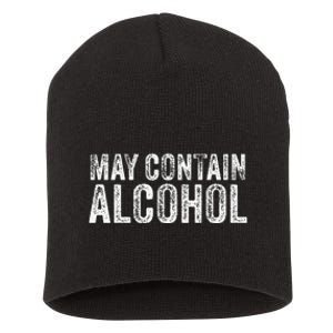 May Contain Alcohol Drinking Beer Tasting Funny Short Acrylic Beanie