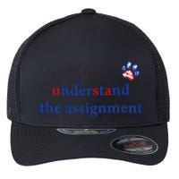 My Cat And I Understand The Assignment Flexfit Unipanel Trucker Cap