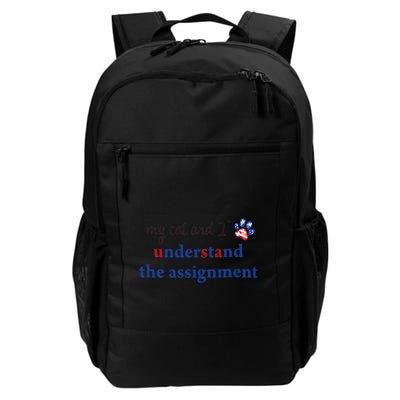 My Cat And I Understand The Assignment Backpack