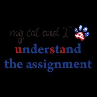My Cat And I Understand The Assignment Backpack