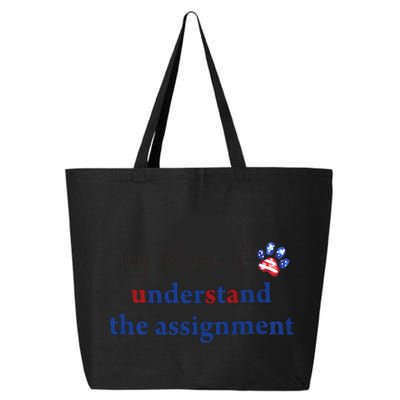 My Cat And I Understand The Assignment 25L Jumbo Tote