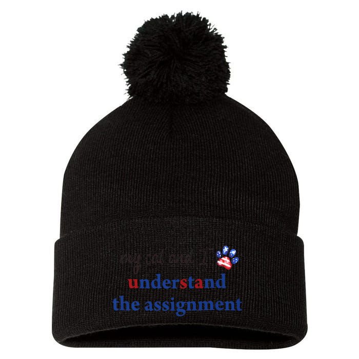 My Cat And I Understand The Assignment Pom Pom 12in Knit Beanie