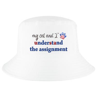 My Cat And I Understand The Assignment Cool Comfort Performance Bucket Hat