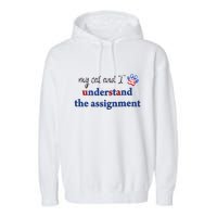 My Cat And I Understand The Assignment Garment-Dyed Fleece Hoodie