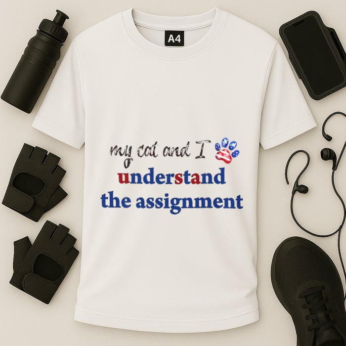 My Cat And I Understand The Assignment Performance Shirt