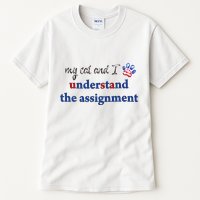 My Cat And I Understand The Assignment Tall T-Shirt
