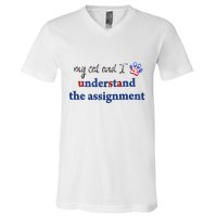 My Cat And I Understand The Assignment V-Neck T-Shirt