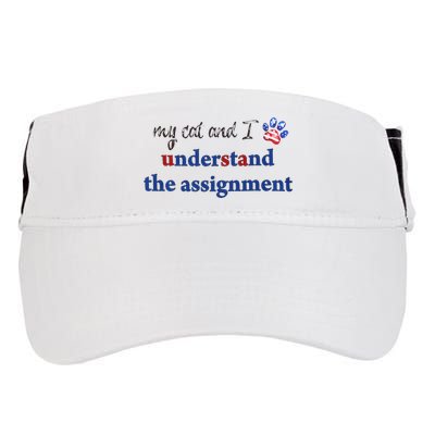 My Cat And I Understand The Assignment Adult Drive Performance Visor