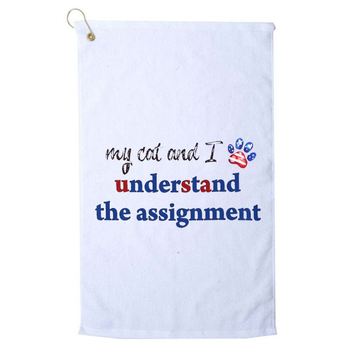My Cat And I Understand The Assignment Golf Towel