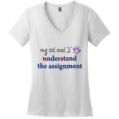 My Cat And I Understand The Assignment Women's V-Neck T-Shirt
