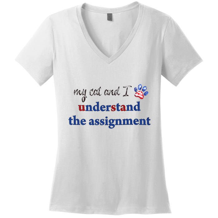 My Cat And I Understand The Assignment Women's V-Neck T-Shirt