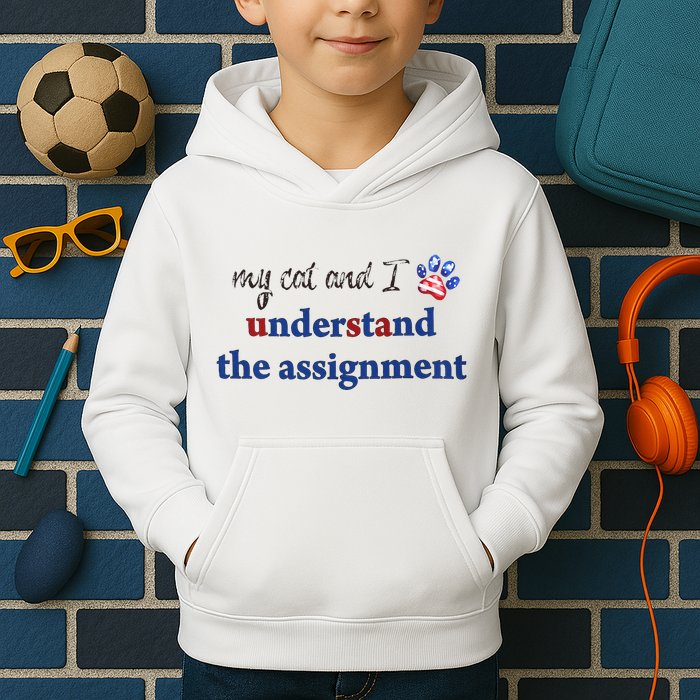 My Cat And I Understand The Assignment Kids Hoodie
