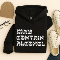 May Contain Alcohol Funny Warning Happy Purim Costume Party Hoodie