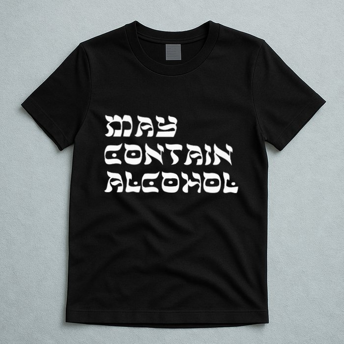 May Contain Alcohol Funny Warning Happy Purim Costume Party T-Shirt