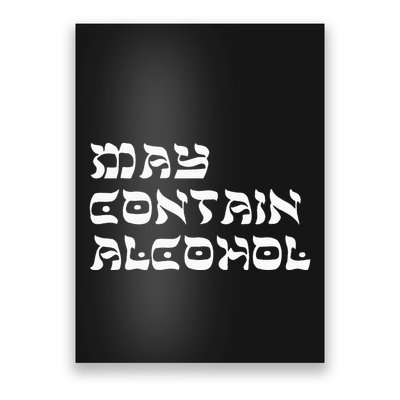 May Contain Alcohol Funny Warning Happy Purim Costume Party Poster