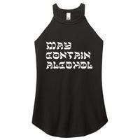 May Contain Alcohol Funny Warning Happy Purim Costume Party Women's Perfect Tri Rocker Tank