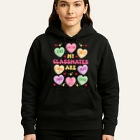 My Classmates Are Valentines Day Candy Positive Hearts Hoodie