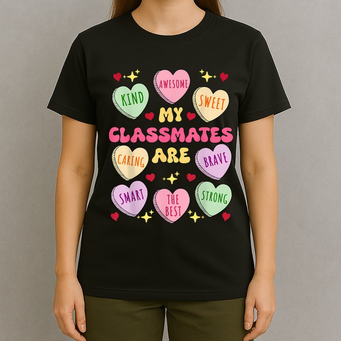 My Classmates Are Valentines Day Candy Positive Hearts T-Shirt