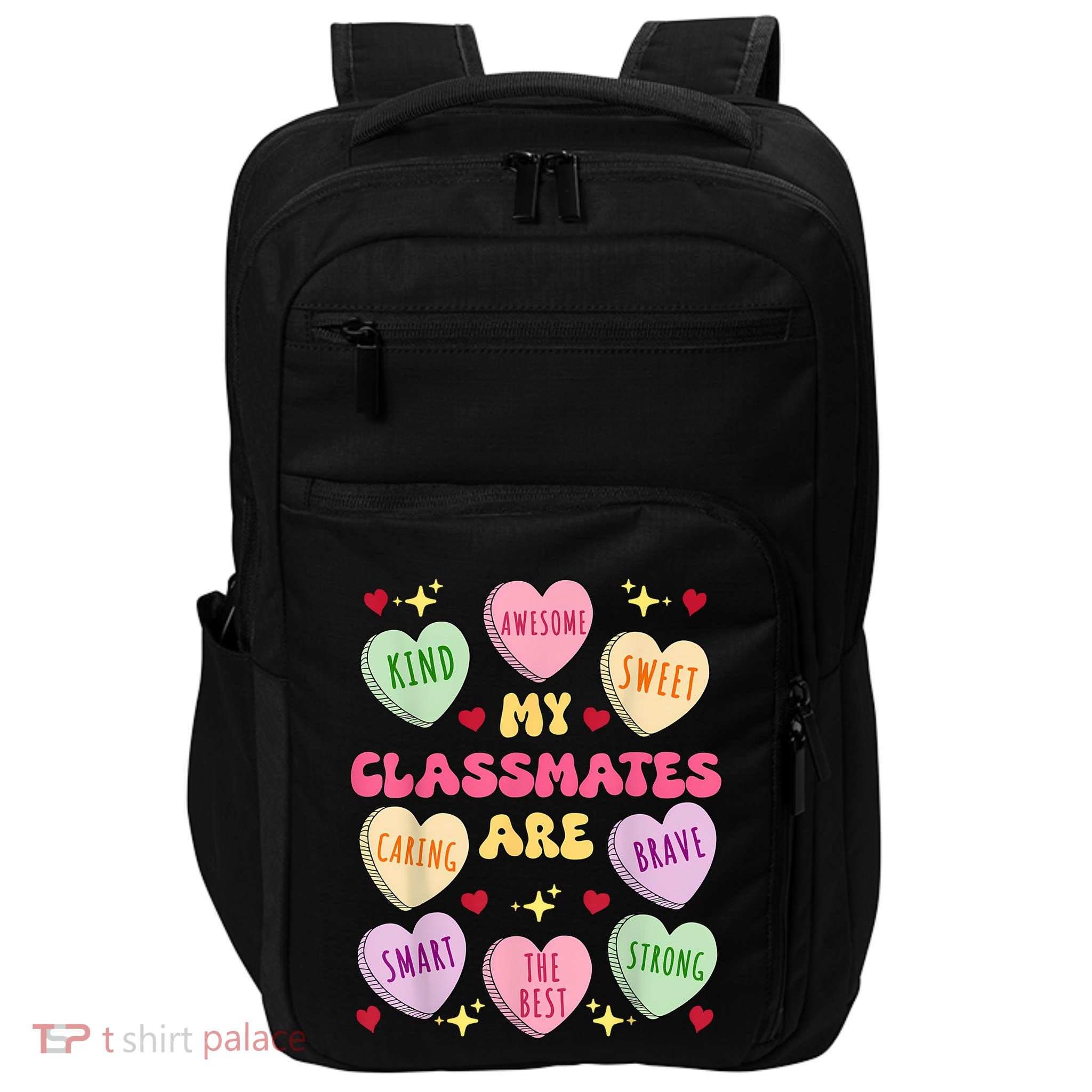My Classmates Are Valentines Day Candy Positive Hearts Impact Tech Backpack