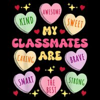 My Classmates Are Valentines Day Candy Positive Hearts Sustainable Bucket Hat