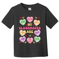 My Classmates Are Valentines Day Candy Positive Hearts Toddler T-Shirt