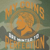My Coins Are Minted To Perfection Collectible Legacy Tie Dye Trucker Hat