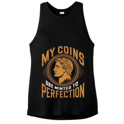 My Coins Are Minted To Perfection Collectible Ladies PosiCharge Tri-Blend Wicking Tank