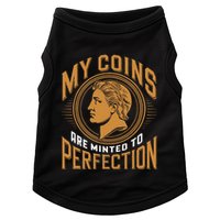 My Coins Are Minted To Perfection Collectible Doggie Tank