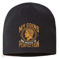 My Coins Are Minted To Perfection Collectible Sustainable Beanie
