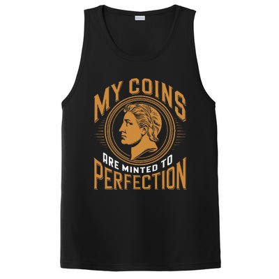 My Coins Are Minted To Perfection Collectible PosiCharge Competitor Tank