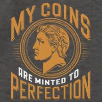 My Coins Are Minted To Perfection Collectible Vector Backpack