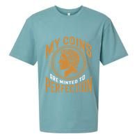 My Coins Are Minted To Perfection Collectible Sueded Cloud Jersey T-Shirt