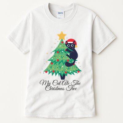 My Cat Ate The Christmas Tree Hilarious Holiday Apparel Tall T-Shirt