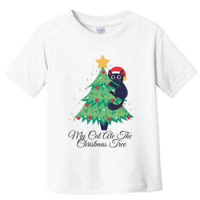 My Cat Ate The Christmas Tree Hilarious Holiday Apparel Toddler T-Shirt