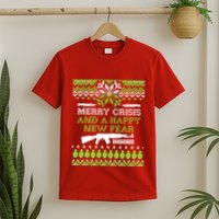 Merry Crisis & A Happy New Fear T-Shirt