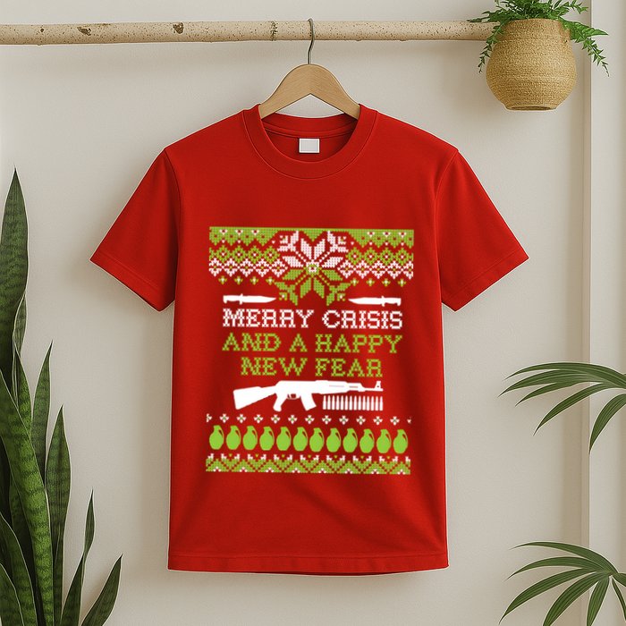 Merry Crisis & A Happy New Fear T-Shirt