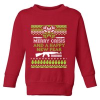 Merry Crisis & A Happy New Fear Toddler Sweatshirt