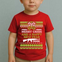Merry Crisis & A Happy New Fear Toddler T-Shirt