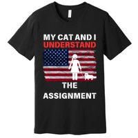 My Cat And I Understand The Assignment Usa Flag Premium T-Shirt