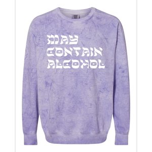 May Contain Alcohol Funny Warning Happy Purim Costume Party Colorblast Crewneck Sweatshirt