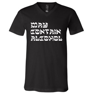 May Contain Alcohol Funny Warning Happy Purim Costume Party V-Neck T-Shirt