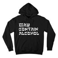 May Contain Alcohol Funny Warning Happy Purim Costume Party Tall Hoodie