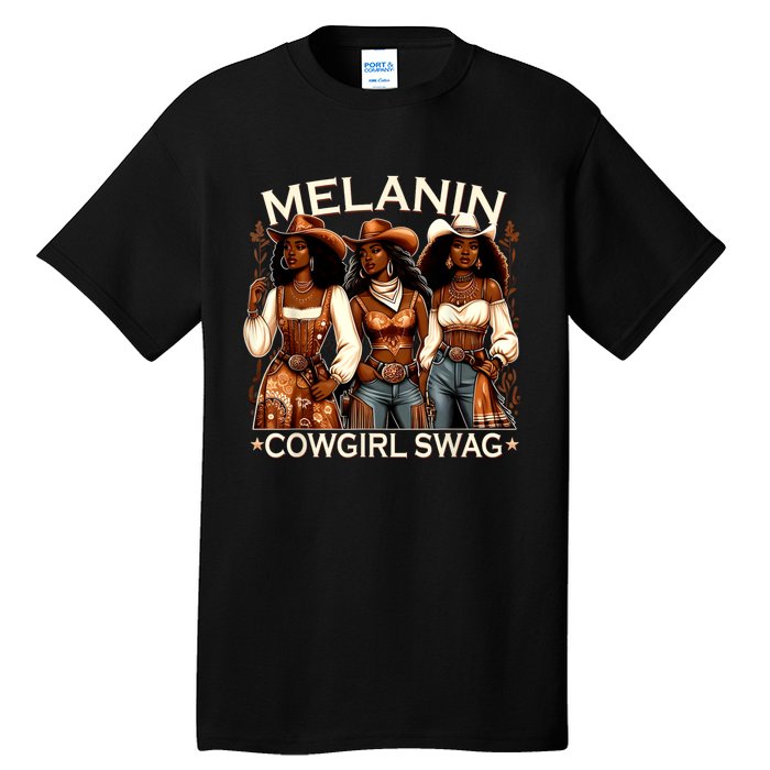 Melanin Cowgirls African Melanin Cowgirl Swag Black History Tall T-Shirt